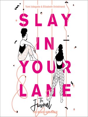 cover image of Slay In Your Lane (The Audio Journal)